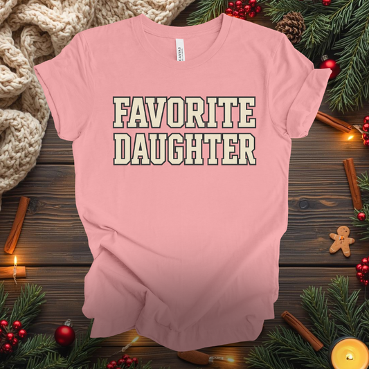 Favorite Daughter T-Shirt