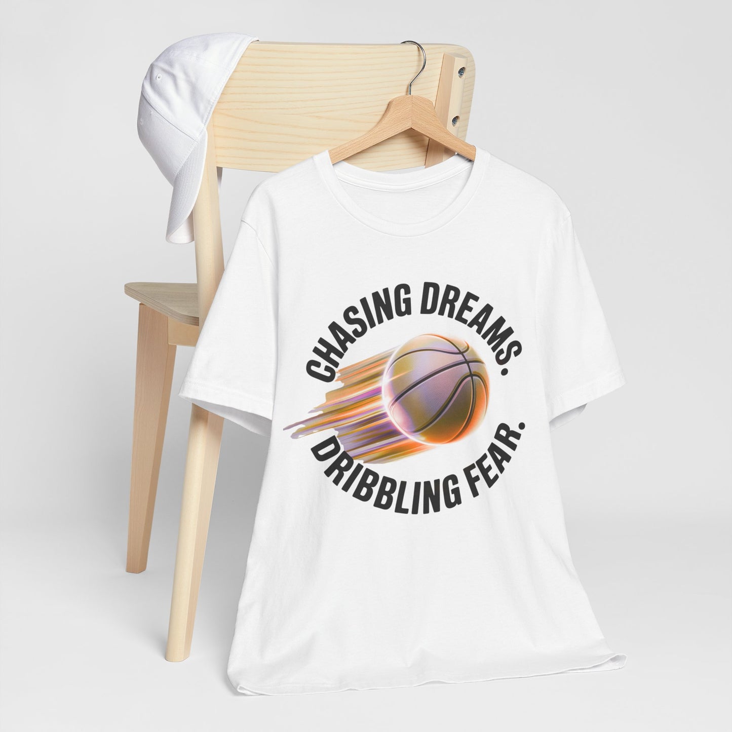 Chasing Dreams. Dribbling Fear. T-Shirt