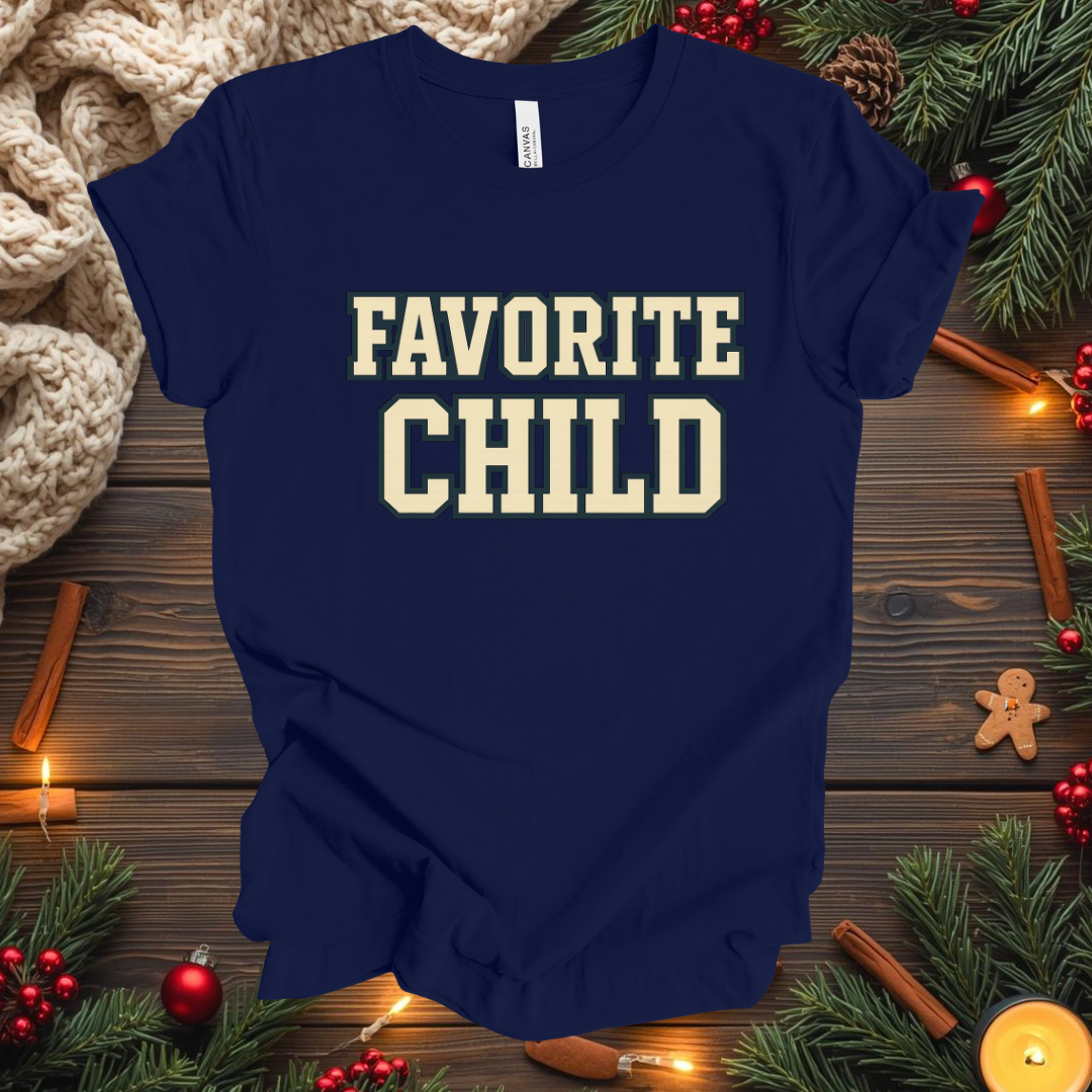 Favorite Child T-Shirt