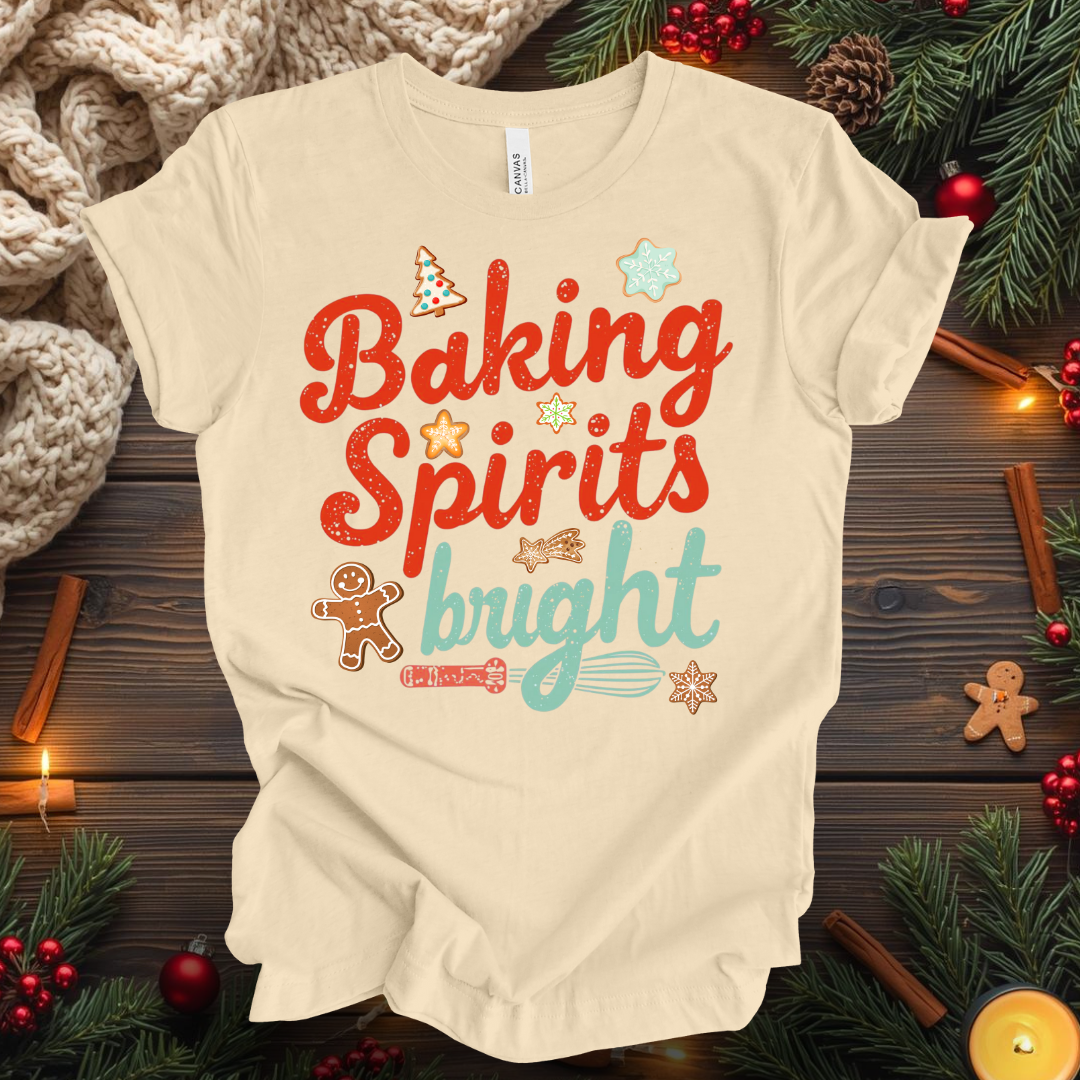 Baking Spirits Bright T-Shirt