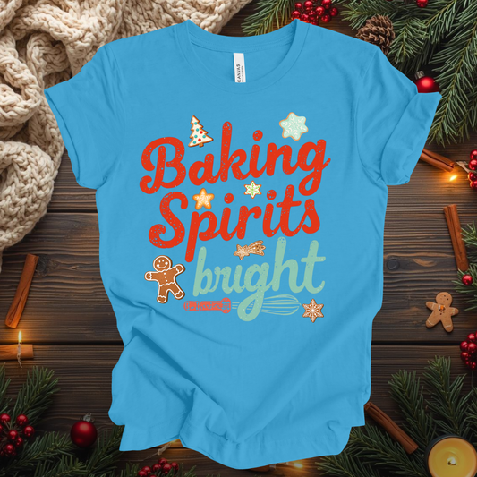 Baking Spirits Bright T-Shirt