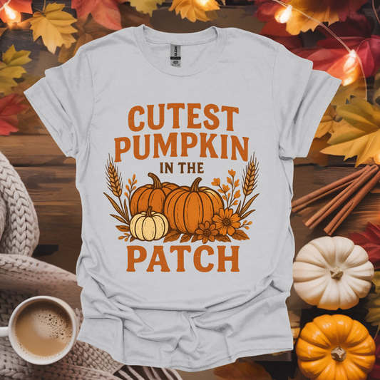 Cutest Pumpkin in The Patch T-Shirt