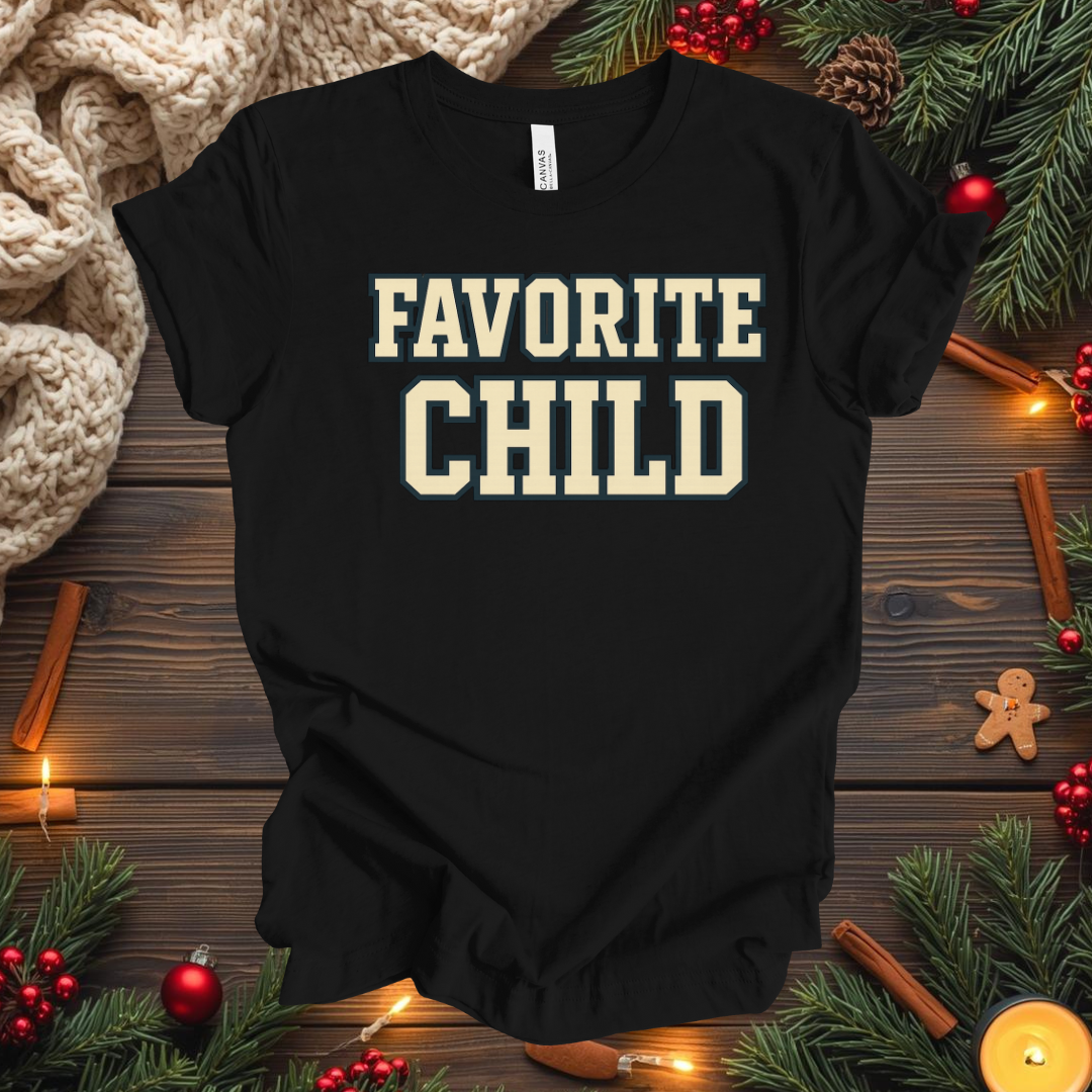 Favorite Child T-Shirt