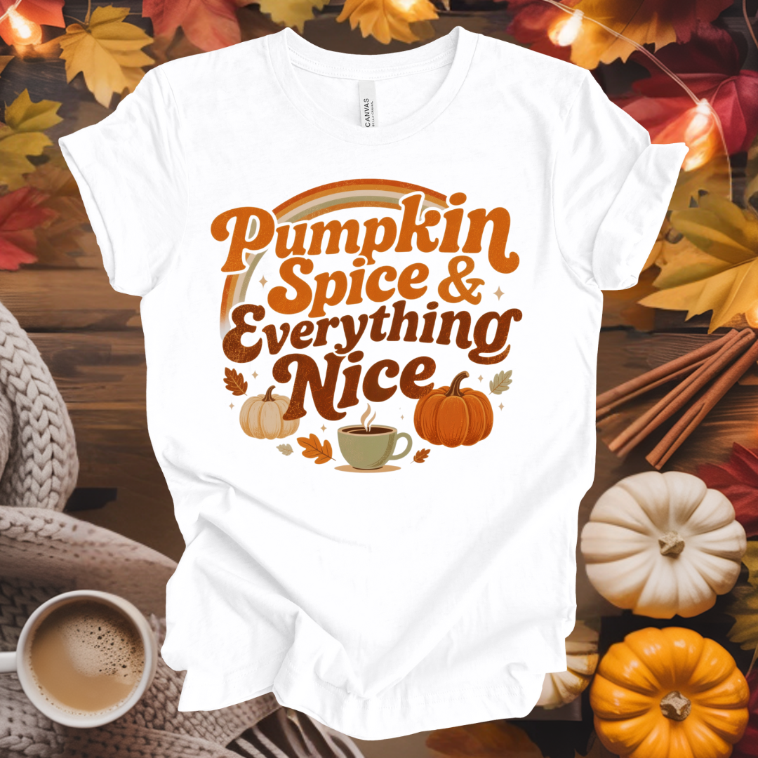 Pumpkin Spice & Everything Nice T-Shirt