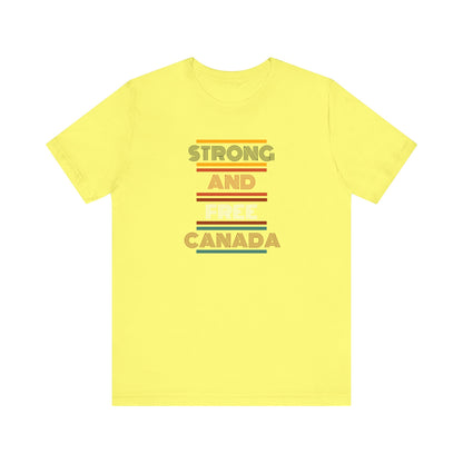 CANADA "Strong and Free Canada" unisex adult T-Shirt