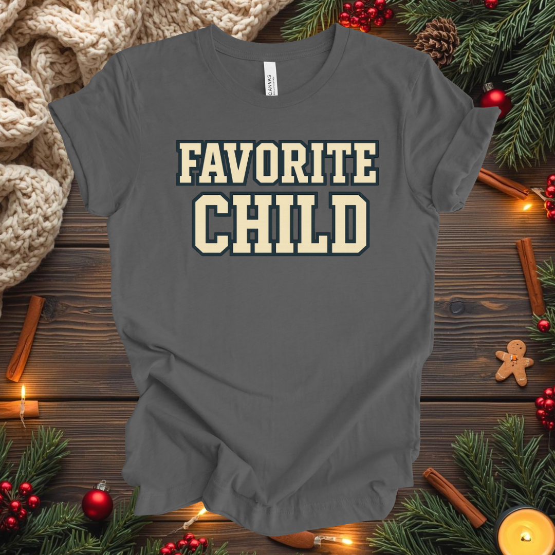Favorite Child T-Shirt