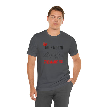 CANADA "True North Strong and Free"unisex adult T-shirt