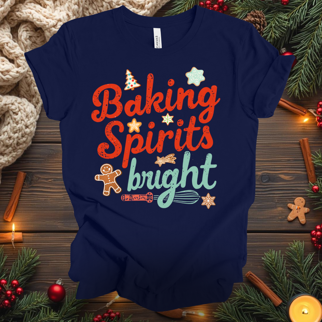 Baking Spirits Bright T-Shirt
