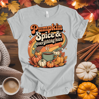 Pumpkin Spice & Everything Nice T-Shirt