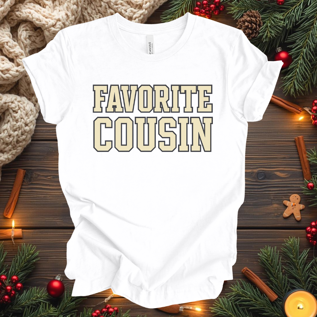 Favorite Cousin T-Shirt