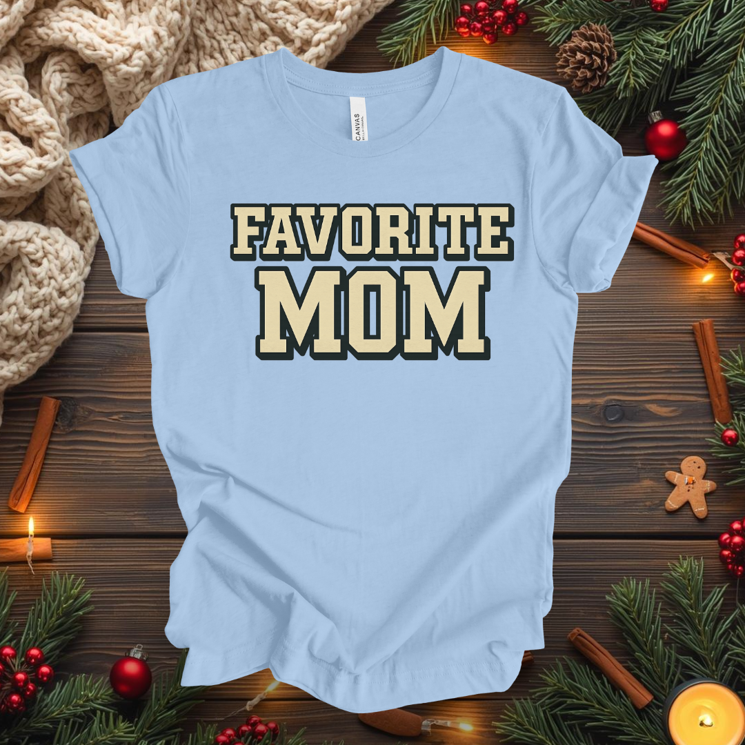 Favorite Mom T-Shirt
