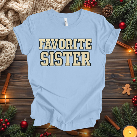 Favorite Sister T-Shirt