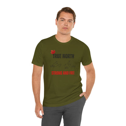 CANADA "True North Strong and Free"unisex adult T-shirt