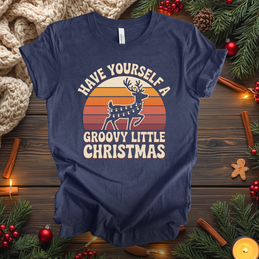 Have Yourself a Groovy Little Christmas T-Shirt